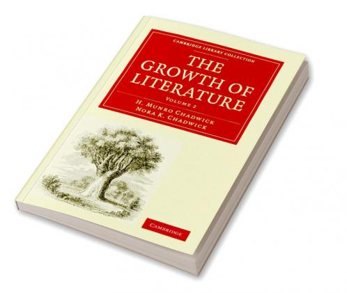 The Growth of Literature Volume 2