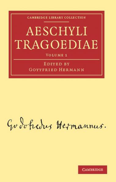 Aeschyli Tragoediae - Volume 1
