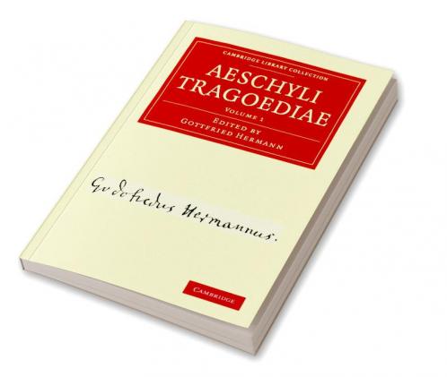 Aeschyli Tragoediae - Volume 1