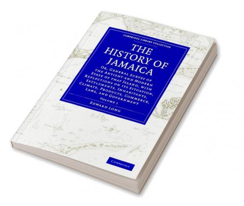 The History of Jamaica - Volume 1