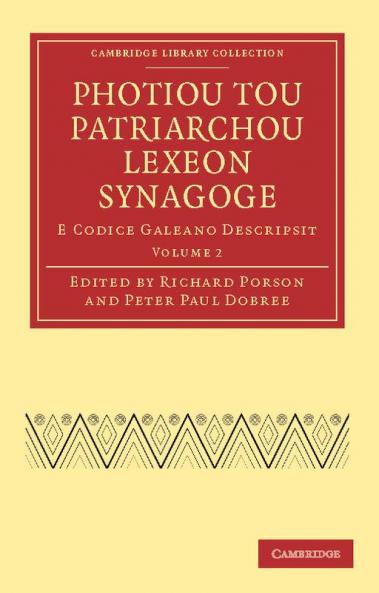 Photiou Tou Patriarchou Lexeon Synagoge - Volume 2