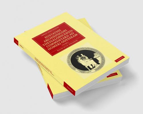 Eustathii Archiepiscopi Thessalonicensis Commentarii Ad Homeri Odysseam - Volume 1