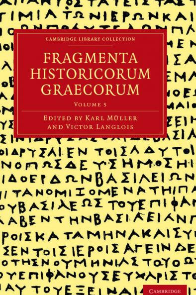Fragmenta Historicorum Graecorum - Volume 5