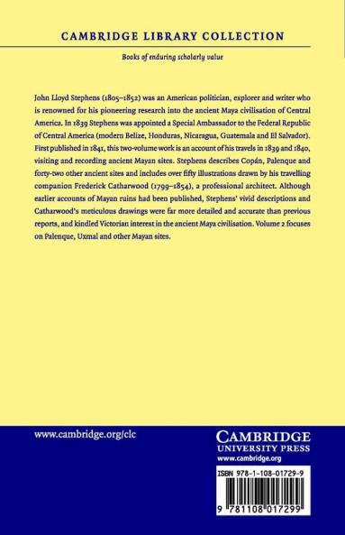 Incidents of Travel in Central America Chiapas and Yucatan - Volume 2