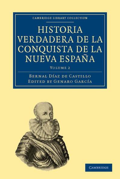 Historia Verdadera de la Conquista de la Nueva Espana Volume 2