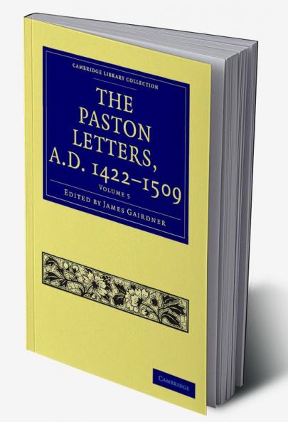 The Paston Letters A.D. 1422 1509