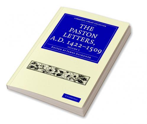 The Paston Letters A.D. 1422 1509