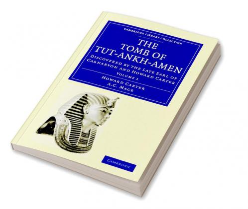 The Tomb of Tut-Ankh-Amen
