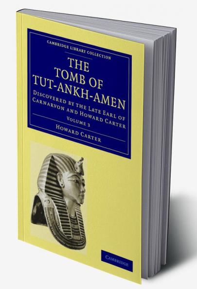 The Tomb of Tut-Ankh-Amen