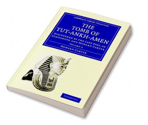 The Tomb of Tut-Ankh-Amen