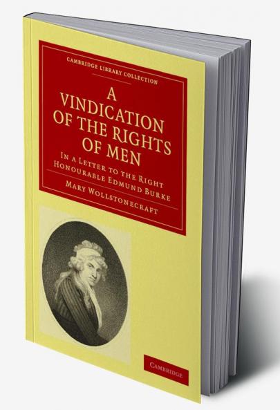 A Vindication of the Rights of Men