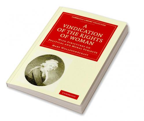 A Vindication of the Rights of Woman