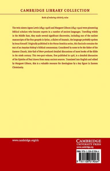 The Commentaries of Isho Dad of Merv Bishop of Hadatha (C. 850 A.D.)