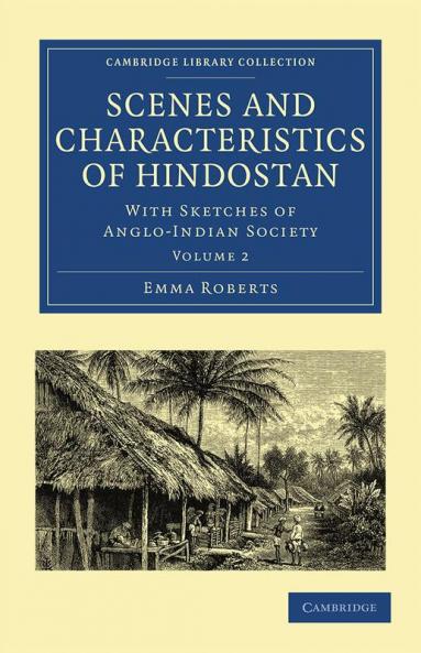Scenes and Characteristics of Hindostan - Volume             2