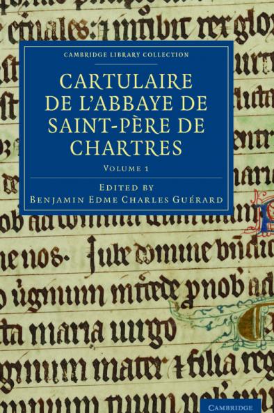 Cartulaire de L'Abbaye de Saint-Pere de Chartres