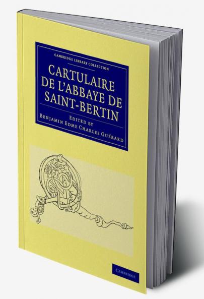 Cartulaire de L'Abbaye de Saint-Bertin