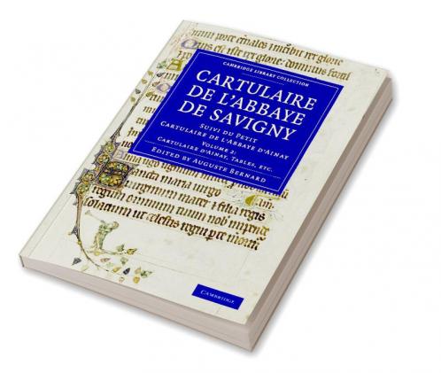 Cartulaire de L'Abbaye de Savigny - Volume 2
