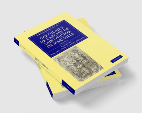 Cartulaire de L'Abbaye de Saint-Victor de Marseille - Volume 1