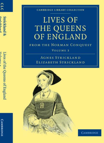 Lives of the Queens of England from the Norman Conquest - Volume 3