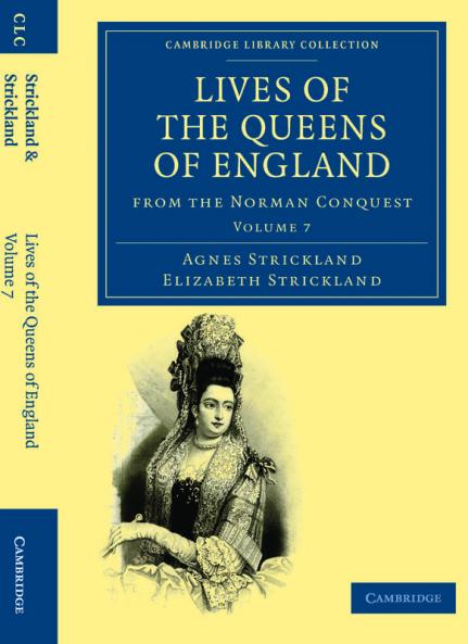 Lives of the Queens of England from the Norman Conquest - Volume 7