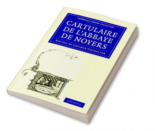 Cartulaire de L'Abbaye de Noyers