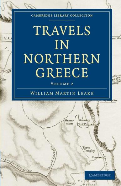 Travels in Northern Greece - Volume 2