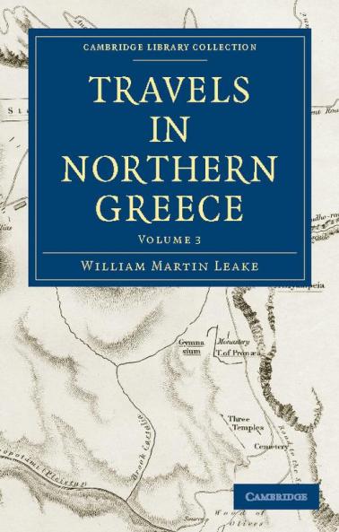 Travels in Northern Greece - Volume 3
