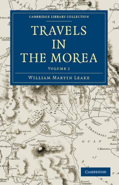 Travels in the Morea - Volume 2