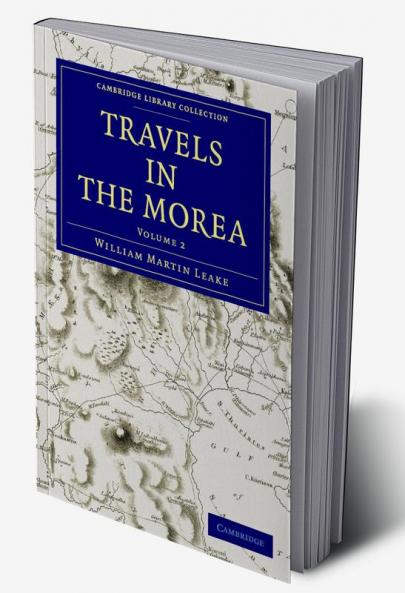 Travels in the Morea - Volume 2