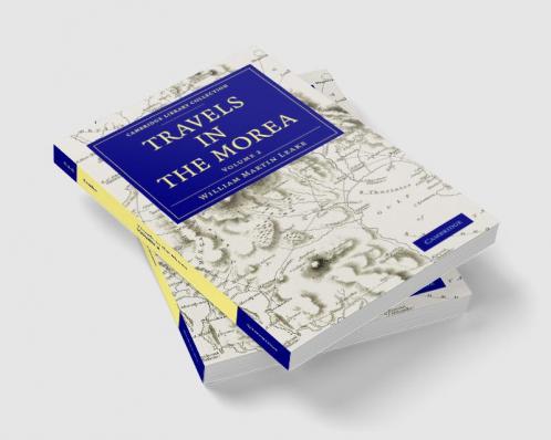 Travels in the Morea - Volume 2