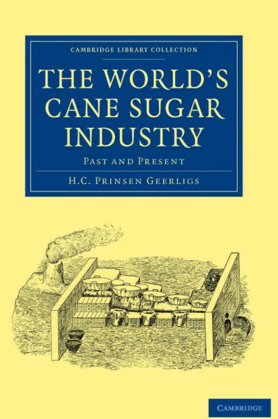 The World's Cane Sugar Industry