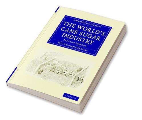 The World's Cane Sugar Industry