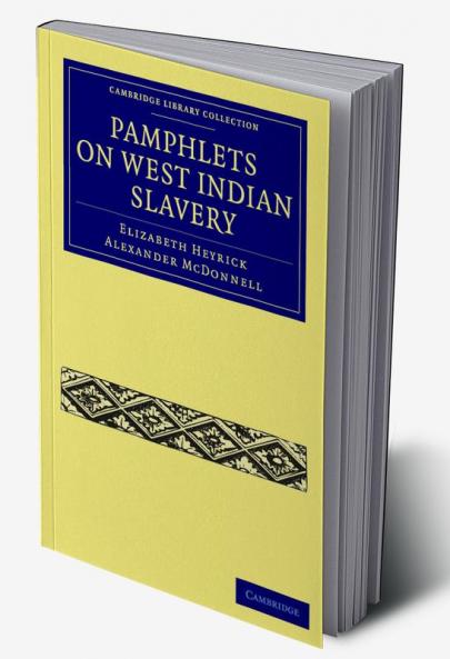 Pamphlets on West Indian Slavery