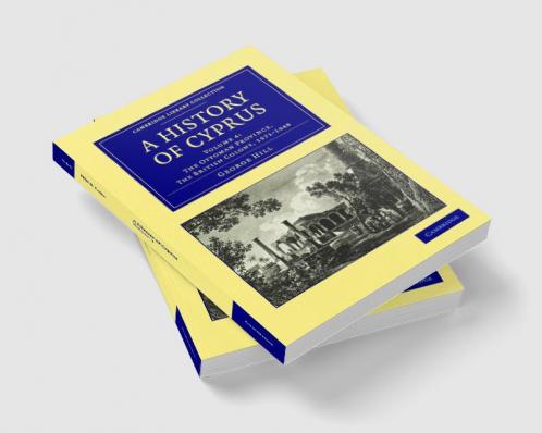 A History of Cyprus - Volume 4