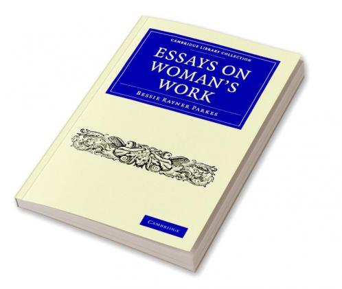 Essays on Woman's Work