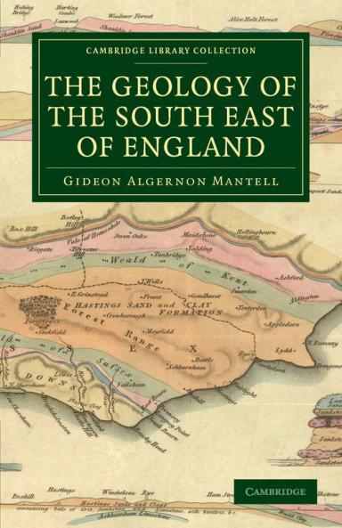 The Geology of the South East of England
