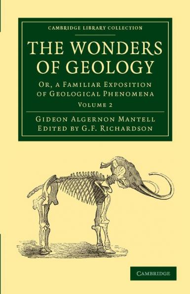 The Wonders of Geology - Volume 2