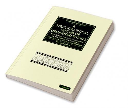 A Stratigraphical System of Organized Fossils