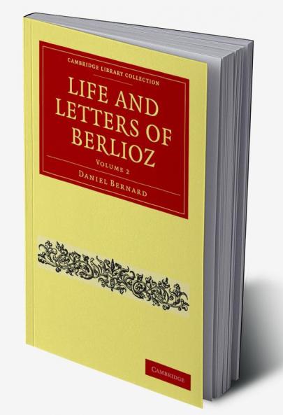 Life and Letters of Berlioz