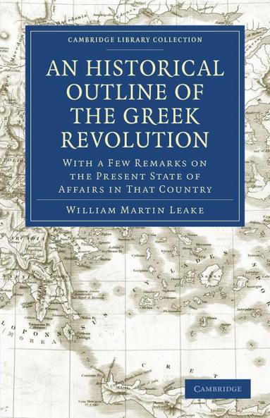 An Historical Outline of the Greek Revolution