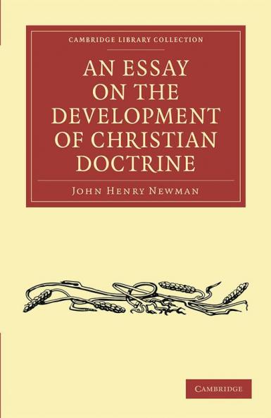 An Essay on the Development of Christian Doctrine