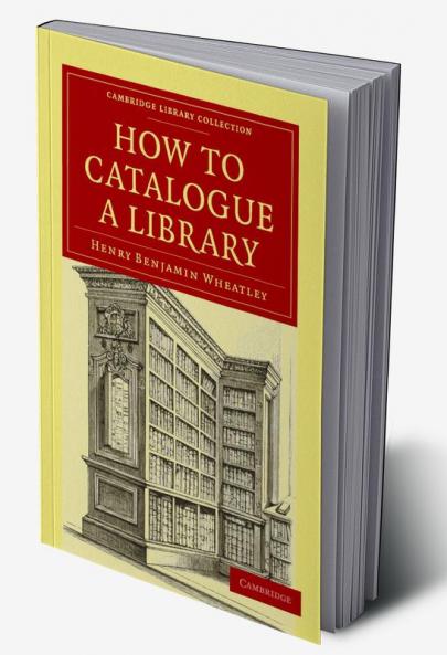 How to Catalogue a Library