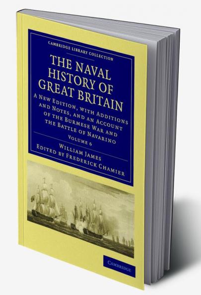 The Naval History of Great Britain - Volume 6