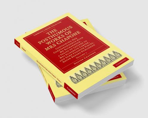 The Posthumous Works of Mrs Chapone - Volume             1
