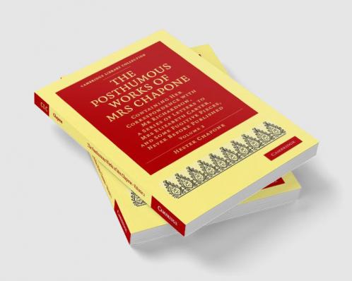 The Posthumous Works of Mrs Chapone - Volume             2
