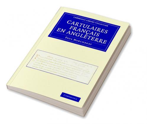 Cartulaires Français en Angleterre