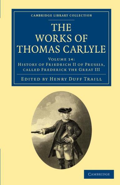 The Works of Thomas Carlyle - Volume 14