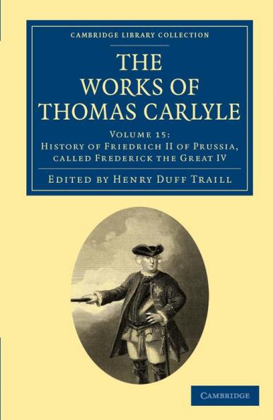The Works of Thomas Carlyle - Volume 15