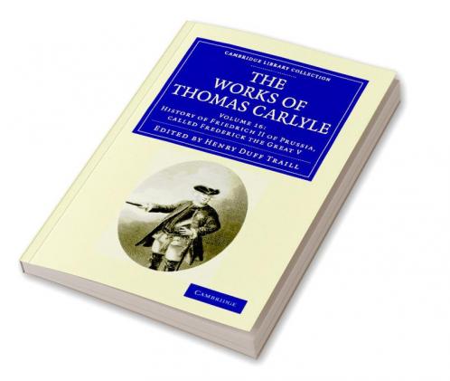 The Works of Thomas Carlyle - Volume 16