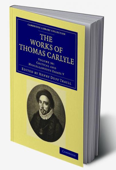 The Works of Thomas Carlyle - Volume 30